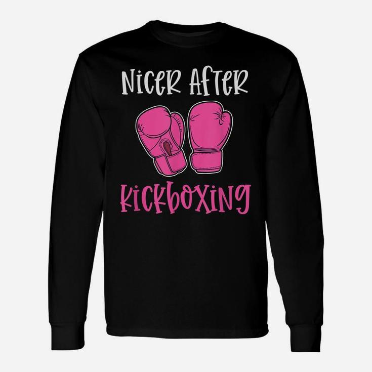 Nicer After Kickboxing Funny Pun Workout Classes Gym Gift Unisex Long Sleeve