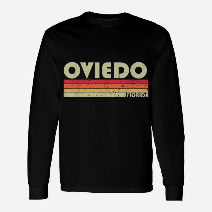 Oviedo Fl Florida Funny City Home Roots Gift Retro 70S 80S Unisex Long Sleeve