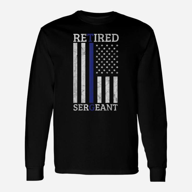 Retired Sergeant Police Thin Blue Line American Flag Unisex Long Sleeve