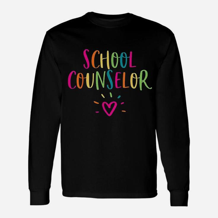 School Guidance Counselor Appreciation Back To School Gift Unisex Long Sleeve