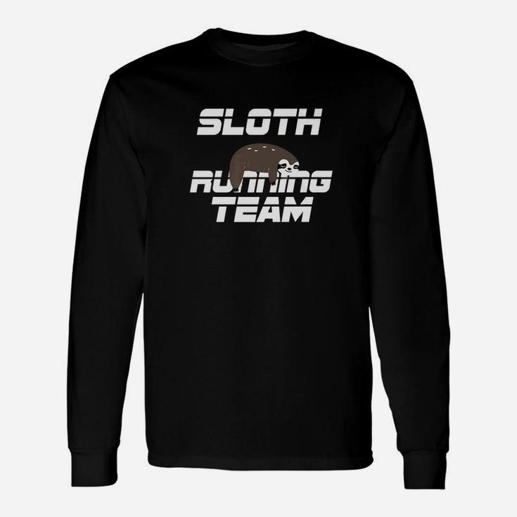 Sloth Running Team Half Marathon 5k Funny Runner Gift Unisex Long Sleeve