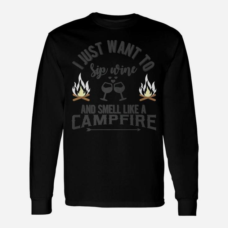 Smell Like A Campfire Sip Wine Cute Women Camping Tee Unisex Long Sleeve