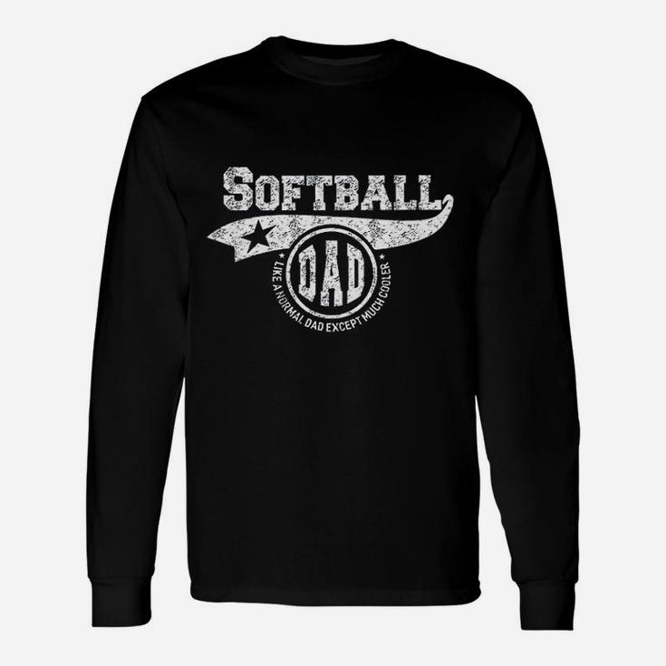 Softball Dad Fathers Day Gift Father Sport Men Unisex Long Sleeve