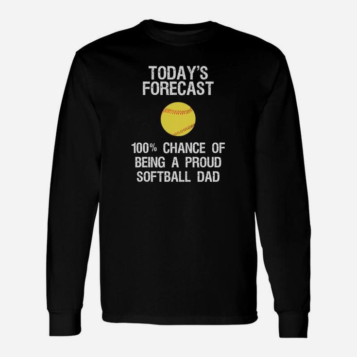 Softball Dad Shirt Funny Proud Softball Dad Forecast Unisex Long Sleeve