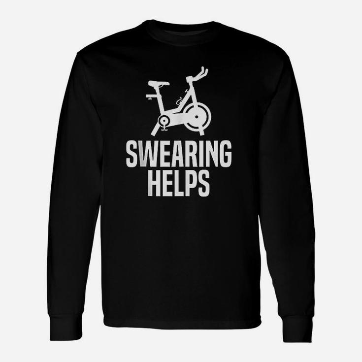 Swearing Helps Funny Indoor Spinning Spin Class Workout Gym Unisex Long Sleeve