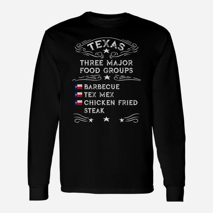 Texas Three Major Food Groups State Of Texas Flag Unisex Long Sleeve