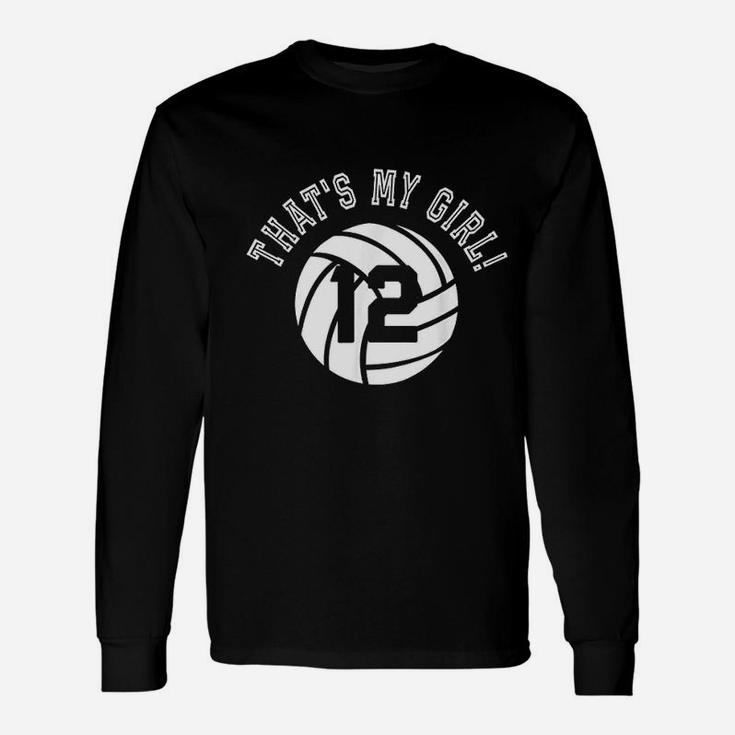 Thats My Girl Volleyball Player Mom Or Dad Gift Unisex Long Sleeve