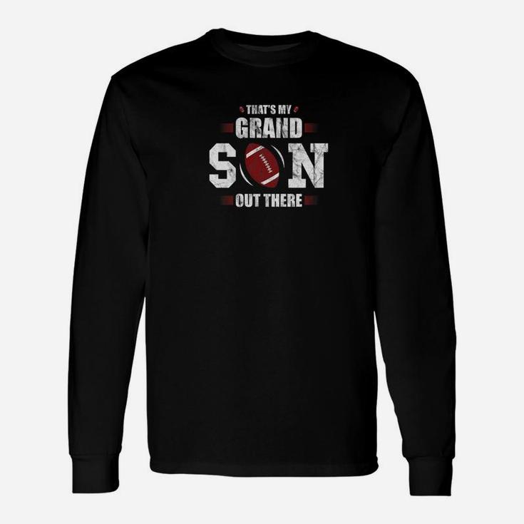 Thats My Grandson Out There Football Gift Grandma Grandpa Premium Unisex Long Sleeve