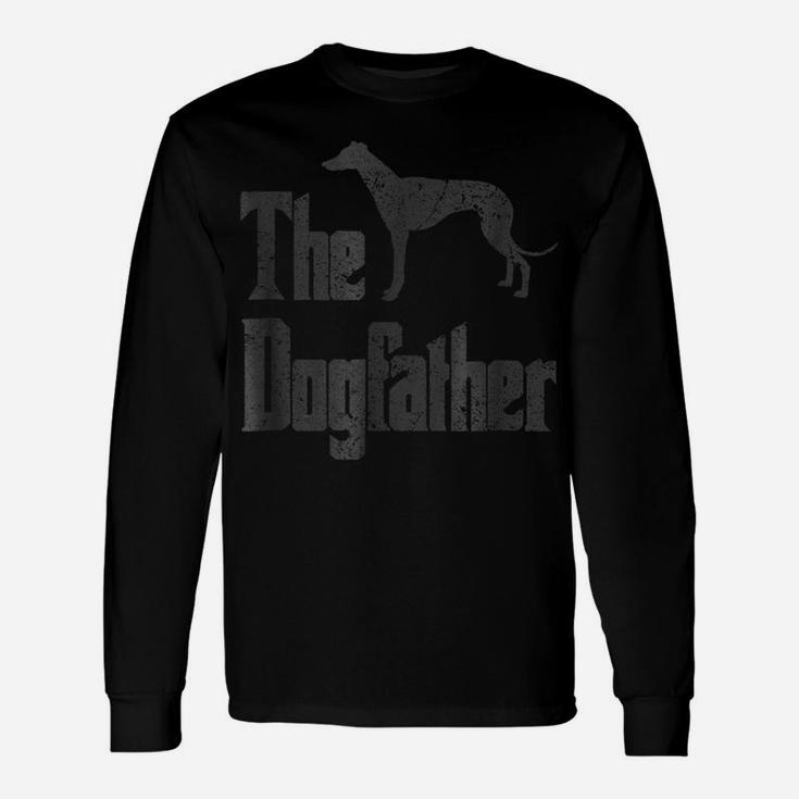 The Dogfather T-Shirt, Greyhound Silhouette, Funny Dog Gift Unisex Long Sleeve