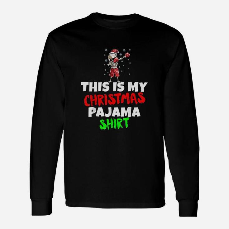 This Is My Christmas Pajama Dabbing Skeleton Boxing Unisex Long Sleeve