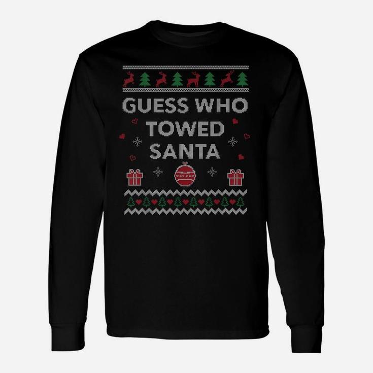 Tow Truck Driver Christmas Funny Xmas Gift Unisex Long Sleeve