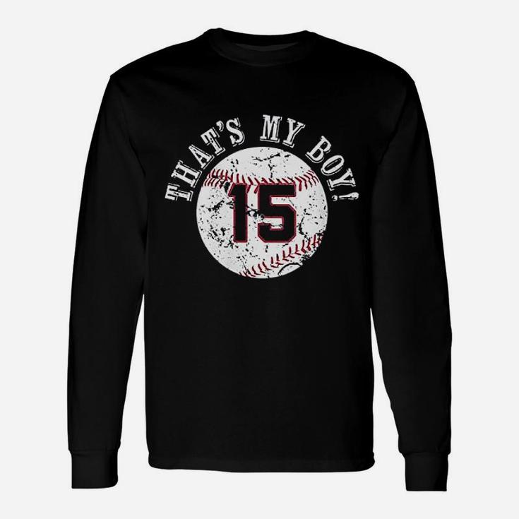 Unique That's My Boy 15 Baseball Player Mom Or Dad Gifts Unisex Long Sleeve