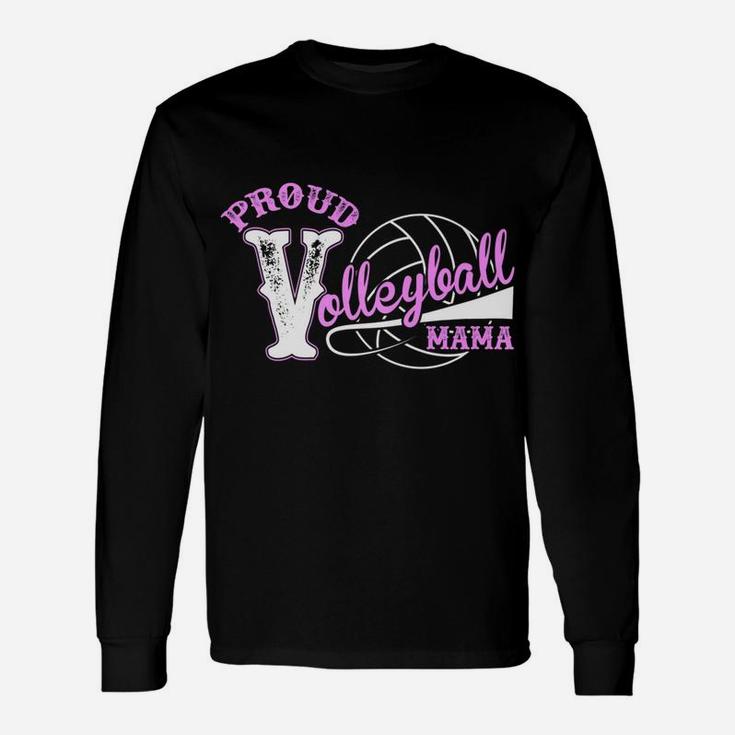 Volleyball For Women Proud Volleyball Mama Unisex Long Sleeve