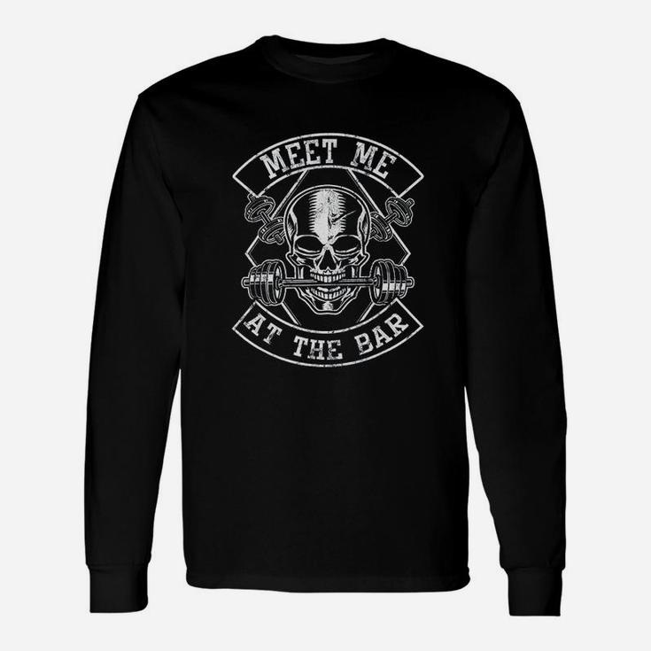Weightlifting Bodybuilding Meet Me At The Bar Powerlifting Unisex Long Sleeve
