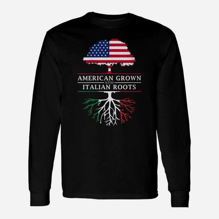 Womens American Grown With Italian Roots - Italy Unisex Long Sleeve