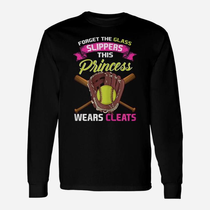 Womens Softball Forget Glass Slippers This Princess Wears Cleats Unisex Long Sleeve