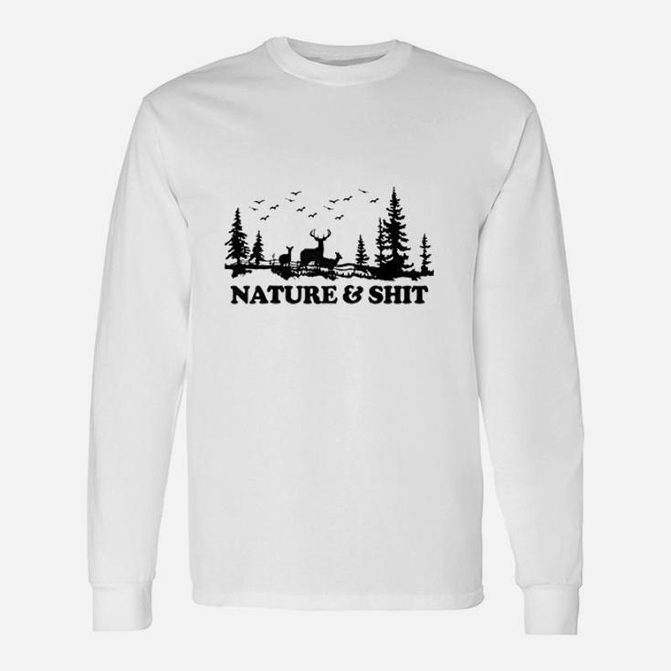 Funny Camping Nature And Sh It Funny Camp Camping Unisex Long Sleeve