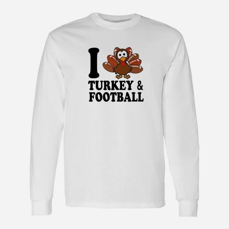 I Love Turkey And Football Toddler Thanksgiving Unisex Long Sleeve