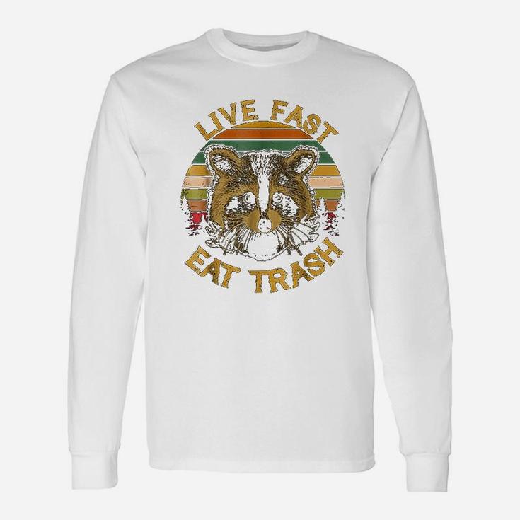 Live Fast Eat Funny Raccoon Camping Vintage Unisex Long Sleeve