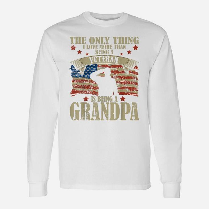 Mens Mens The Only Thing I Love More Than Being A Veteran Grandpa Unisex Long Sleeve