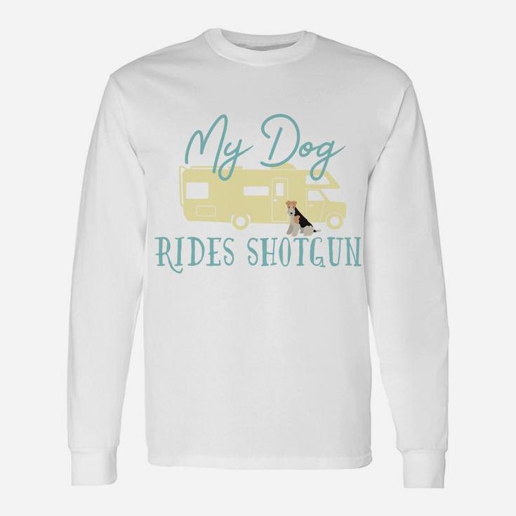 Wire Haired Fox Terrier Dog Rv Funny Camping Unisex Long Sleeve