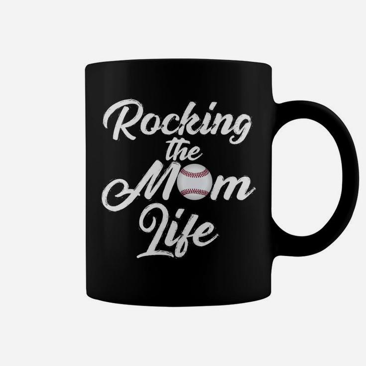 Baseball Mama Rocking The Baseball Mom Life Gift Tee Coffee Mug