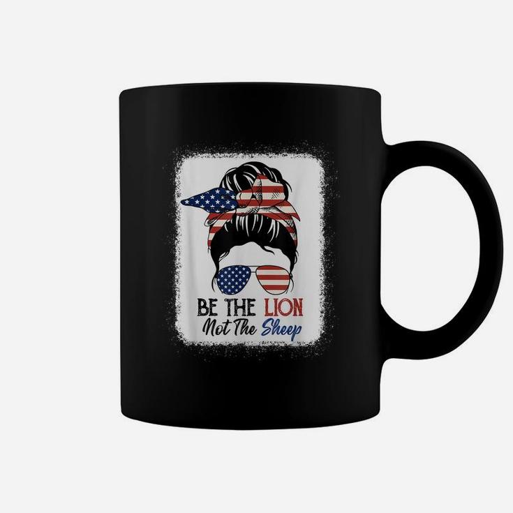 Be The Lion Not The Sheep American Flag Sunglasses Messy Bun Coffee Mug