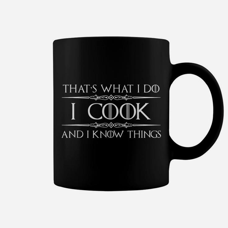 Chef & Cook Gifts - I Cook & Know I Things Funny Cooking Coffee Mug