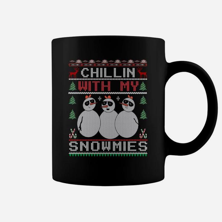 Chillin With My Snowmies Ugly Christmas Sweater Snowman Sweatshirt Coffee Mug