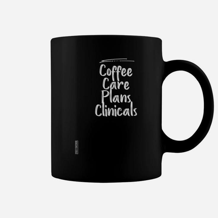 Coffee Care Plans Clinicals Shirt Nurse Shirt Graphic Tee Coffee Mug