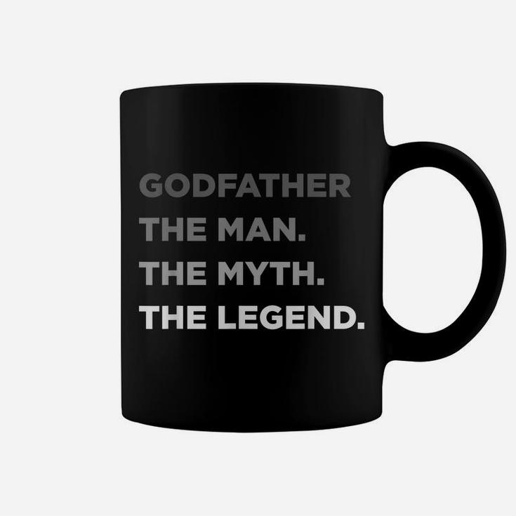 Cool Godfather The Man The Myth The Legend Best Uncle Coffee Mug
