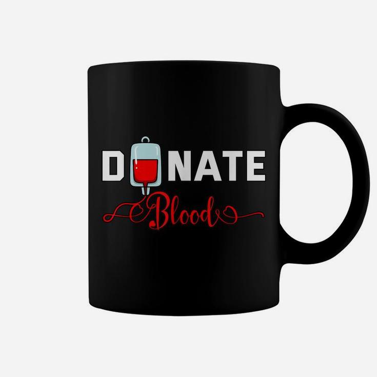 Donate Blood Saved Life National Blood Donor Awareness Month Coffee Mug