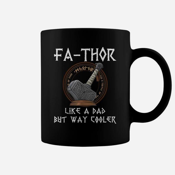 Fa-Thor - Fathers Day Fathers Day Gift Tshirt Dad Father Coffee Mug