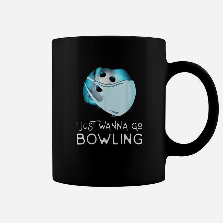 Funny Bowling Fan Player Gift I Just Wanna Go Bowling Coffee Mug