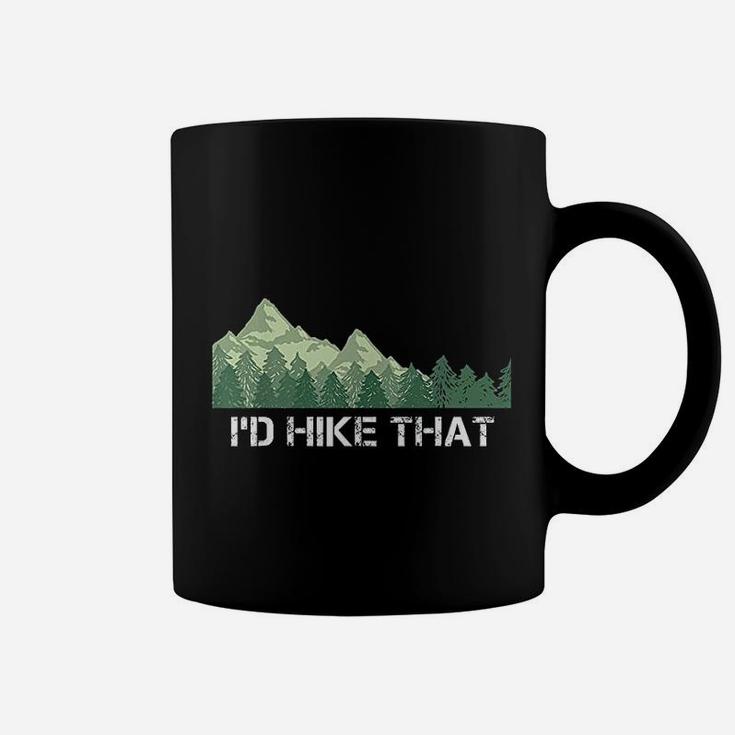 Funny Hiking Id Hike That Outdoor Camping Gift Coffee Mug