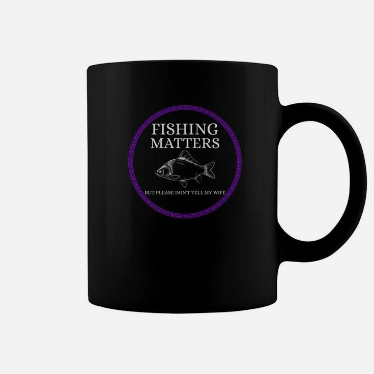 Funny I Love Fishing Fishing Matters For Husbands Gif Coffee Mug