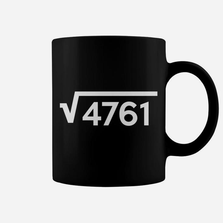 Funny Math Problem Square Root Of 4761 Not Maths For Kids Coffee Mug