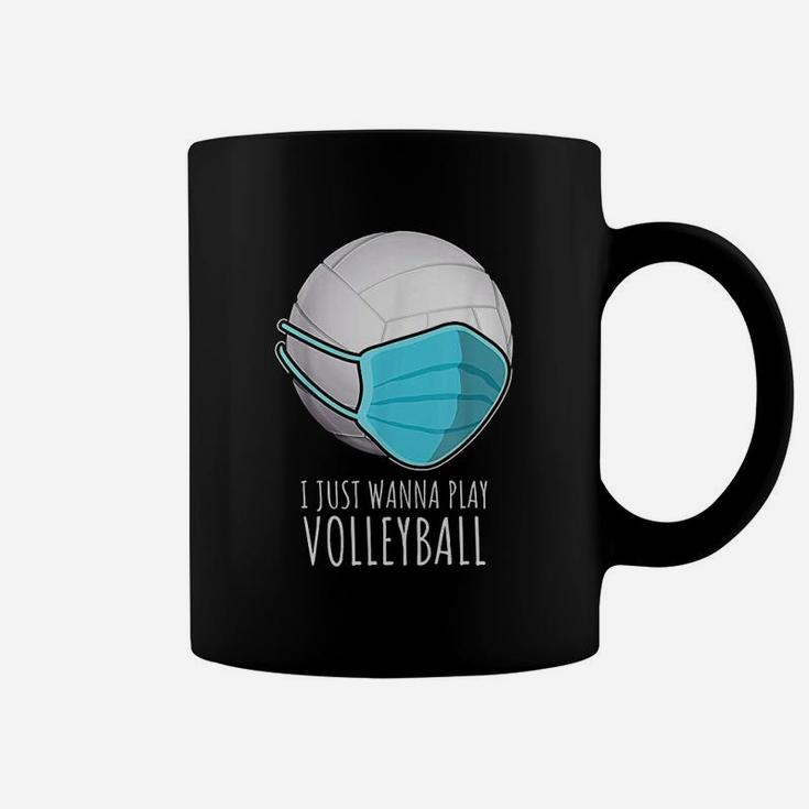 Funny Volleyball Gifts | I Just Wanna Play Volleyball Coffee Mug