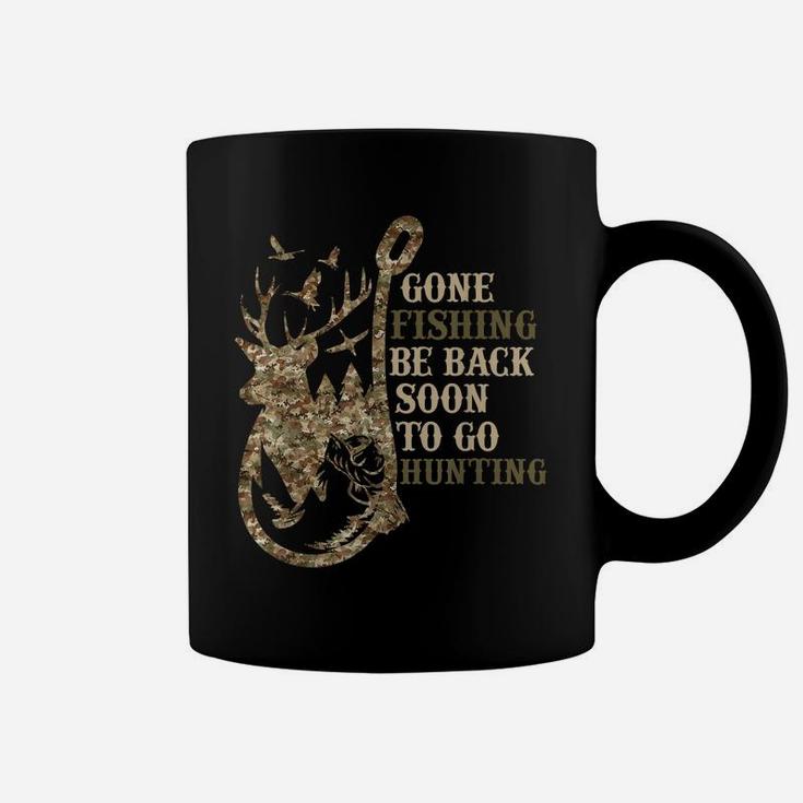 Gone Fishin', Be Back Soon To Go Huntin Funny Deer Hunting Coffee Mug