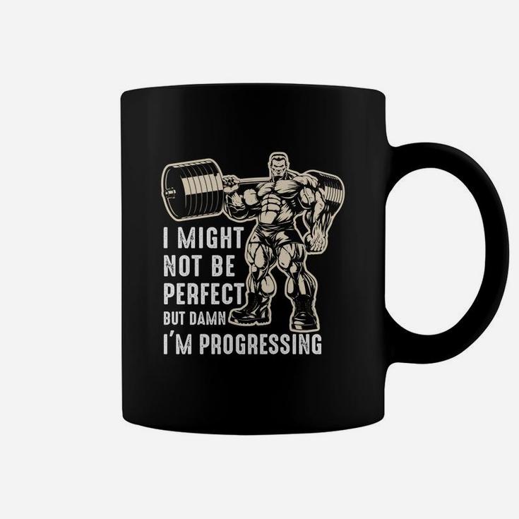 Gymer I Might Not Be Perfect But I Am Progressing Coffee Mug