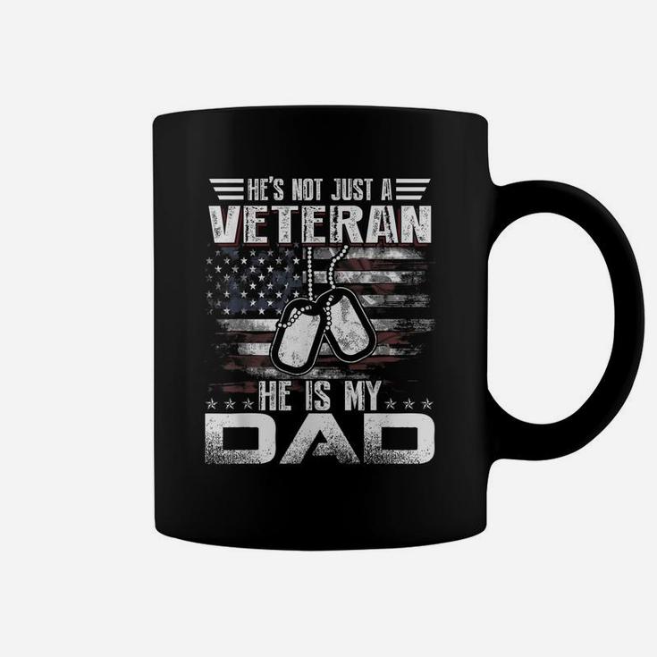 He Is My Veteran Dad American Flag Veterans Day Gift Coffee Mug