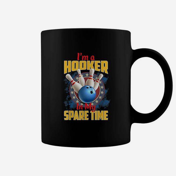 I Am A Hooker In My Spare Time Funny Bowling Pun Coffee Mug