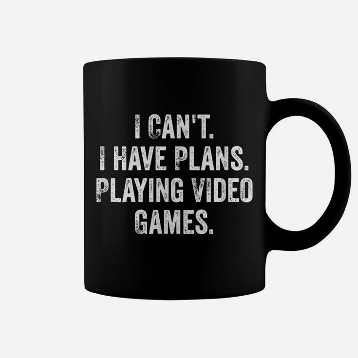 I Can't I Have Plans Playing Video Games  Gamer Gift Coffee Mug