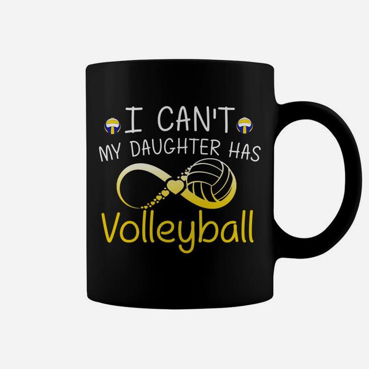 I Cant My Daughter Has Volleyball Mom Mother Gifts Coffee Mug