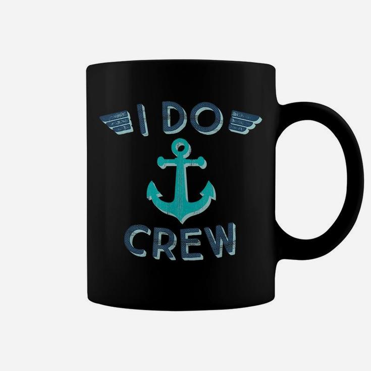 I Do Crew Nautical Bachelorette Party Anchor Bridesmaid Gift Coffee Mug