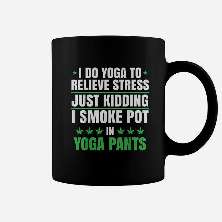 I Do Yoga To Relieve Stress Just Kidding Coffee Mug