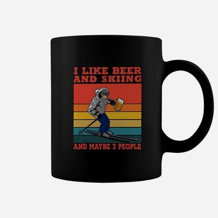 I Like Beer And Skiing And Maybe 3 People Coffee Mug