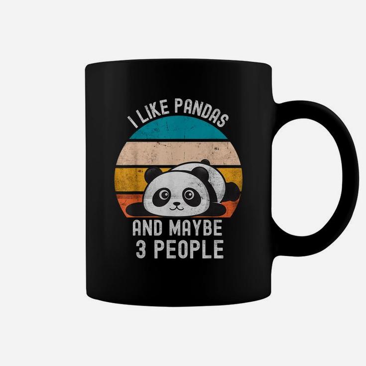 I Like Pandas And Maybe 3 People Cute Panda Funny Sarcasm Coffee Mug