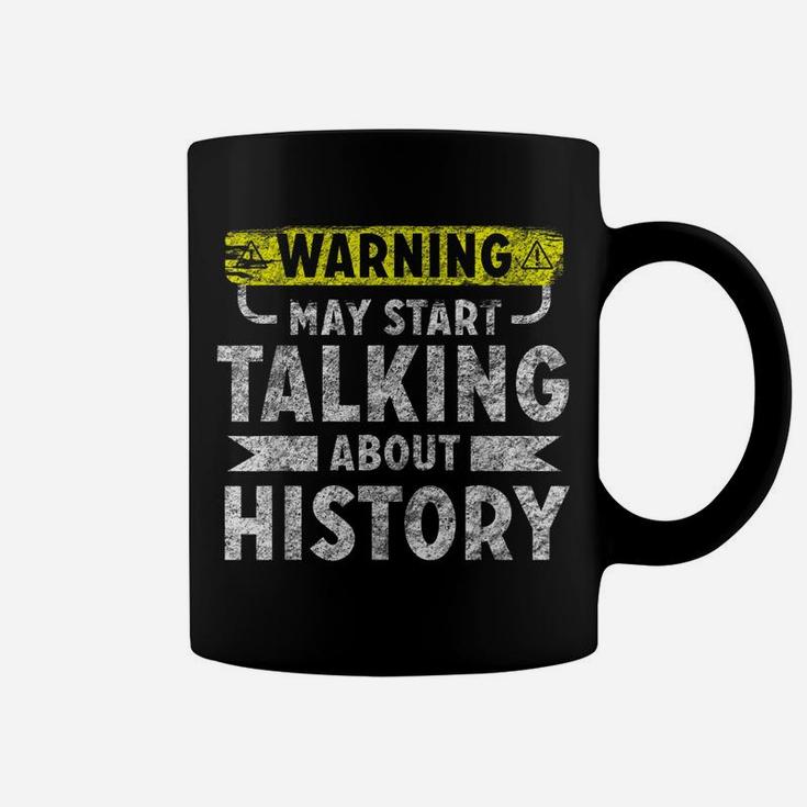 I Love History Shirt Funny History Lover Gift Coffee Mug