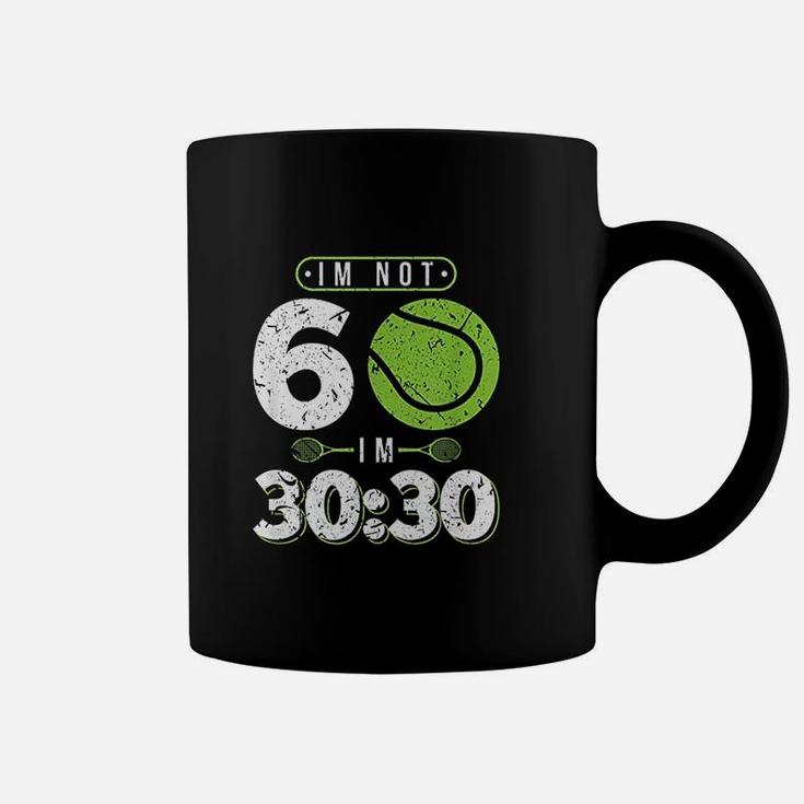 Im Not 60 Years Old Funny Tennis 60th Birthday Gift Coffee Mug